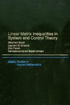 Ghaoui L., Feron E., Balakrishnan V.  Linear Matrix Inequalities in System & Control Theory (Studies in Applied Mathematics, Volume 15)