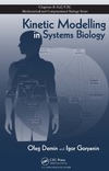 Demin O., Goryanin I.  Kinetic Modelling in Systems Biology