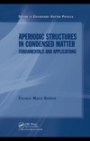 Barber E.  Aperiodic Structures in Condensed Matter: Fundamentals and Applications (Condensed Matter Physics)