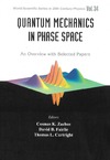 Zachos C., Fairlie D., Curtright T.  Quantum Mechanics in Phase Space: An Overview with Selected Papers