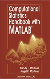 Martinez W., Martinez A.  Computational Statistics Hndbk with MATLAB