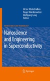 Moshchalkov V., Woerdenweber R., Lang W.  Nanoscience and Engineering in Superconductivity (NanoScience and Technology)