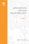 Laskin A., Bennett J., Gadd G.  Advances in Applied Microbiology, Volume 53