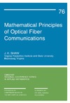 Shaw J..  Mathematical Principles of Optical Fiber Communications