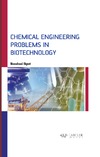 Ikput N.  Chemical Engineering Problems in Biotechnology