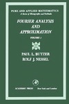 Butzer P., Nessel R. — Fourier analysis and approximation