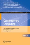 Ranka S., Banerjee A., Biswas K.  Contemporary Computing: Third International Conference, IC3 2010   Noida, India, August 9-11, 2010   Proceedings, Part I (Communications in Computer and Information Science 94)