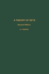 Morse A.  A Theory of Sets