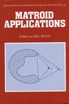 White N.  Matroid Applications (Encyclopedia of Mathematics and its Applications)