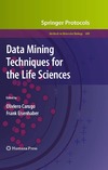 Carugo O., Eisenhaber F.  Data mining techniques for the life sciences