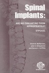 Are We Evaluating Them Appropriately Symposium on Spina, M. N. Melkerson, Steven L. Griffith, J. S. Kirkpatrick, Steven L. Griffi  Spinal Implants: Are We Evaluating Them Properly? (Astm Special Technical Publication, 1431.)