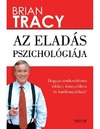 BRIAN TRACY  Az elad&#225;s pszichol&#243;gi&#225;ja