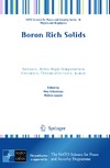 Orlovskaya N., Lugovy M.  Boron Rich Solids: Sensors, Ultra High Temperature Ceramics, Thermoelectrics, Armor (NATO Science for Peace and Security Series B: Physics and Biophysics)