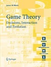 Webb J.  Game Theory: Decisions, Interaction and Evolution (Springer Undergraduate Mathematics Series)