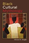 Temple C.N.  Black cultural mythology