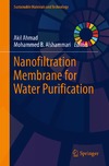 Ahmad A.(.), Mohammed B.(.), Editors A.(.)  Nanofiltration membrane for water purification