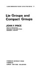 Price J.  Lie groups and compact groups
