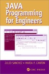 Sanchez J., Canton M.  Java Programming for Engineers (Mechanical Engineering Series (Boca Raton, Fla.).)