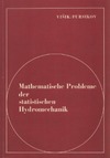Visik M.J., Fursikov A.V.  Mathematische Probleme der statistischen Hydromechanik