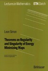 Simon L.  Theorems on regularity and singularity of energy minimizing maps