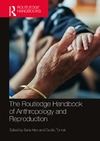 Sallie Han  THE ROUTLEDGE HANDBOOK OF ANTHROPOLOGY AND REPRODUCTION