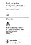 Rovan B.  Mathematical Foundations of Computer Science 1990, MFCS'90