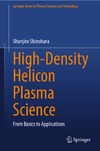 Shinohara S.  High-density helicon plasma science