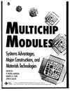 Johnson R.W., Teng R.K.F., Balde J.  Multichip Modules: Systems Advantages, Major Constructions, and Materials Technologies