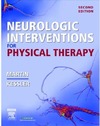 Suzanne ''Tink'' Martin MACT  PT, M. Kessler MHS  PT  Neurologic Interventions for Physical Therapy