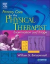 William G. Boissonnault  Primary Care for the Physical Therapist: Examination and Triage