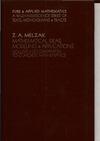 Zdzislaw Alexander Melzak  Mathematical Ideas, Modeling & Applications: Volume II of Companion to Concrete Mathematics