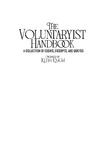 Keith Knight  The voluntaryist handbook a collection of essays, excerpts, and quotes