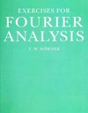 Korner T.  Exercises for Fourier analysis