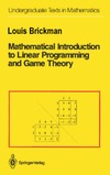 Louis Brickman  Mathematical introduction to linear programming and game theory