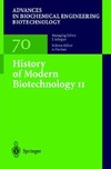Fiechter A., Beyeler W., Bocker H.  Advances in Biochemical Engineering/Biotechnology (Vol. 70: History of Modern Biotechnology II)