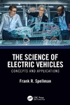 Spellman F.R.  The Science of Electric Vehicles Concepts and Applications