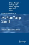 Massaglia S., Bodo G., Mignone A.  Jets From Young Stars III: Numerical MHD and Instabilities (Lecture Notes in Physics 754)