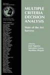 Figueira J., Greco S., Ehrgott M. (ed.)  Multiple criteria decision analysis. State of the Art Surveys