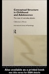 Howe C.  Conceptual Structure in Childhood and Adolescence: The Case of Everyday Physics (International Library of Psychology)