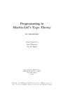 Nordstrom B., Petersson K., Smith J.M.  Programming in Martin-L?f's Type Theory: An Introduction (International Series of Monographs on Computer Science)