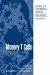 Zanetti M., Schoenberger S.P.  Memory T Cells. Volume 684