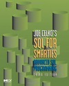 J. Celko  Joe Celko's SQL for Smarties: Advanced SQL Programming Third Edition (The Morgan Kaufmann Series in Data Management Systems)