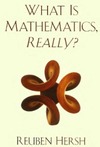 Hersh R.  What is Mathematics, Really?