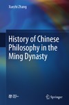 Xuezhi Zhang  History of Chinese Philosophy in the Ming Dynasty