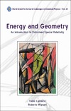 Cardone F., Mignani R.  Energy and Geometry: An Introduction to Deformed Special Relativity (World Scientific  Series in Contemporary Chemical Physics)