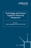 Ljungberg J., Smits J.  Technology and Human Capital in Historical Perspective