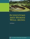 Millennium Ecosystem Assessment  Ecosystems and Human Well-being: Synthesis