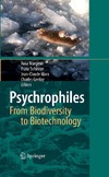 Margesin R., Schinner F., Marx J.  Psychrophiles: from Biodiversity to Biotechnology