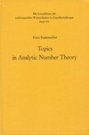 Rademacher H.  Topics in Analytic Number Theory (Die Grundlehren der mathematischen Wissenschaften, Band 169)