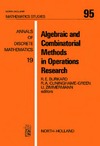 Burkard R.  Algebraic and Combinatorial Methods in Operations Research